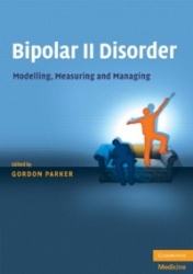 Bipolar II Disorder - Modelling, Measuring and Managing