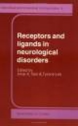 Receptors and Ligands in Neurological Disorders