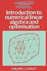 Introduction to Numerical Linear Algebra and Optimisation