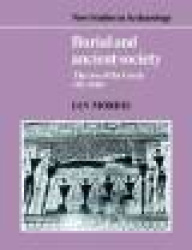 Burial and Ancient Society: The Rise of the Greek City-State