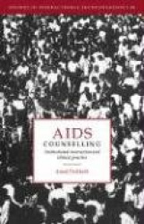 AIDS Counselling - Institutional Interaction and Clinical Practice