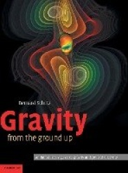 Gravity from the Ground Up: An Introductory Guide to Gravity and General Relativity