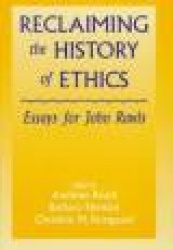 Reclaiming the History of Ethics: Essays for John Rawls