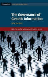 The Governance of Genetic Information - Who Decides?