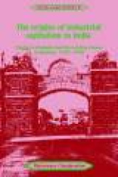 The Origins of Industrial Capitalism in India: Business Strategies and the Working Classes in Bombay, 1900–1940