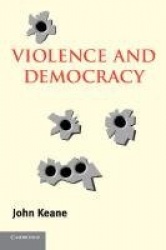 Violence and Democracy