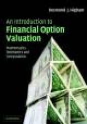 An Introduction to Financial Option Valuation: Mathematics, Stochastics and Computation