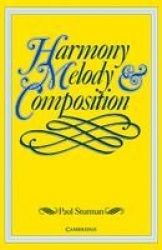 Harmony, Melody and Composition
