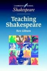 Teaching Shakespeare: A Handbook for Teachers