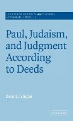 Paul, Judaism, and Judgment According to Deeds