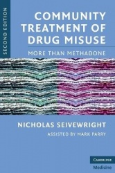Community Treatment of Drug Misuse: More Than Methadone