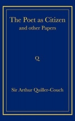 The Poet as Citizen and Other Papers