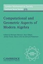 Computational and Geometric Aspects of Modern Algebra