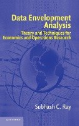 Data Envelopment Analysis - Theory and Techniques for Economics and Operations Research