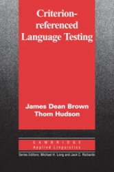 Criterion-Referenced Language Testing