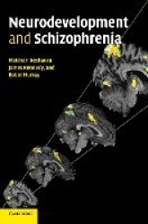 Neurodevelopment and Schizophrenia