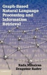 Graph-based Natural Language Processing and Information Retrieval