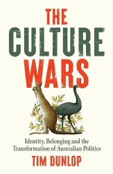 The Culture Wars - Identity, Belonging and the Transformation of Australian Politics