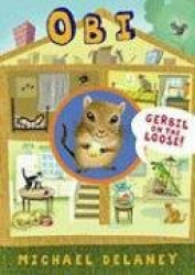 Obi, Gerbil on the Loose!