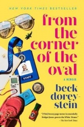 From the Corner of the Oval - A Memoir