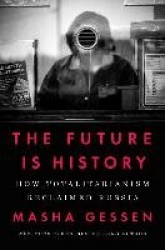 The Future Is History