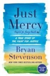 Just Mercy - A True Story of the Fight for Justice