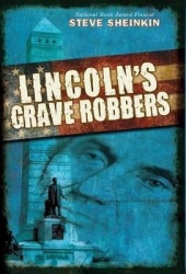 Lincoln's Grave Robbers (Scholastic Focus)
