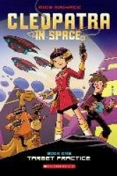 Cleopatra in Space - Target Practice