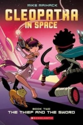 Cleopatra in Space - The Thief and the Sword