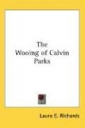 The Wooing of Calvin Parks