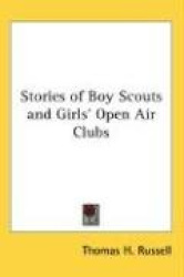 Stories of Boy Scouts and Girls'Open Air Clubs