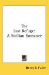 The Last Refuge: A Sicilian Romance