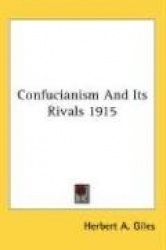 Confucianism and Its Rivals 1915