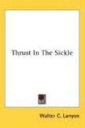 Thrust in the Sickle
