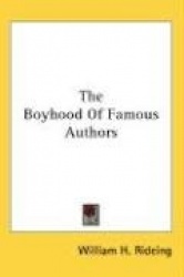 The Boyhood of Famous Authors
