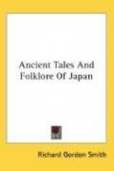 Ancient Tales and Folklore of Japan