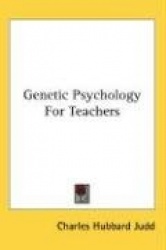 Genetic Psychology for Teachers