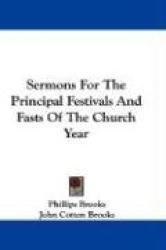 Sermons for the Principal Festivals and Fasts of the Church Year