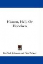 Heaven, Hell, or Hoboken