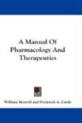 A Manual of Pharmacology and Therapeutics