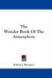 The Wonder Book of the Atmosphere