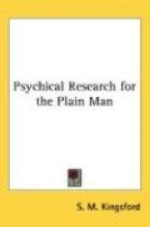 Psychical Research for the Plain Man