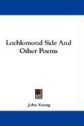 Lochlomond Side and Other Poems