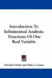 Introduction to Infinitesimal Analysis: Functions of One Real Variable