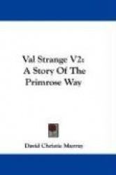 Val Strange V2: A Story of the Primrose Way