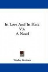In Love and in Hate V3
