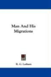 Man and His Migrations
