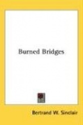 Burned Bridges