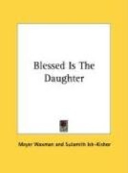 Blessed Is the Daughter