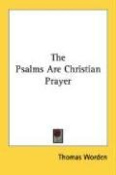The Psalms Are Christian Prayer